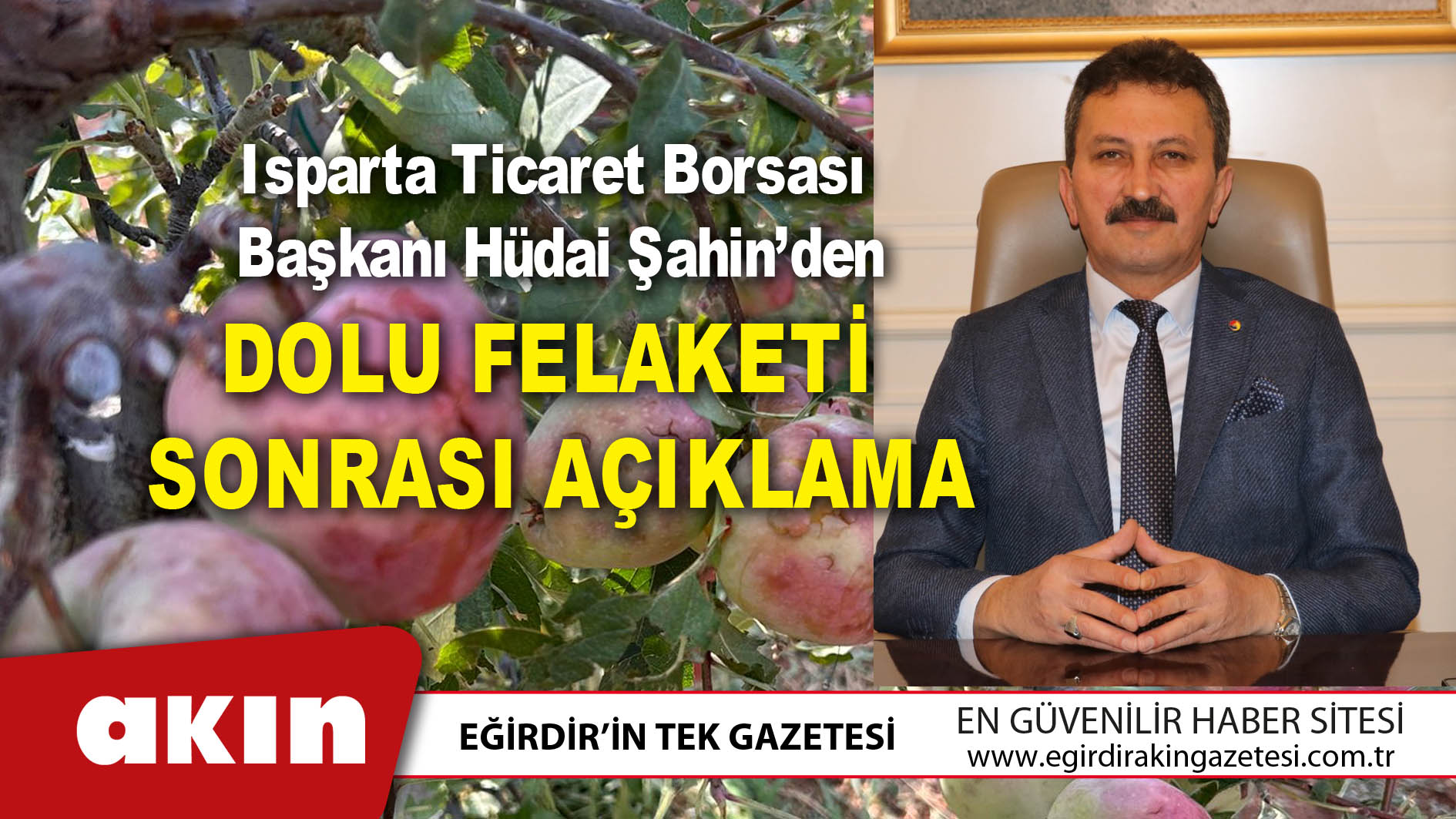 ITB Başkanı Hüdai Şahin’den Dolu Felaketi Sonrası Açıklama