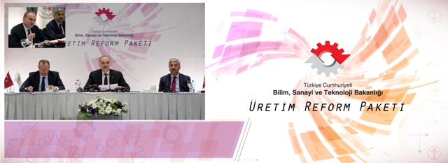 BAKAN ÖZLÜ ÜRETİM REFORM PAKETİNİ AÇIKLADI
