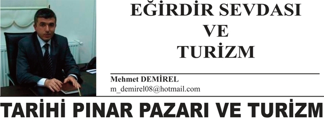 TARİHİ PINAR PAZARI VE TURİZM