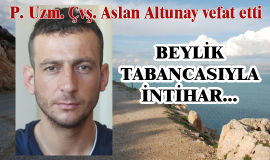 BEYLİK TABANCASIYLA İNTİHAR?