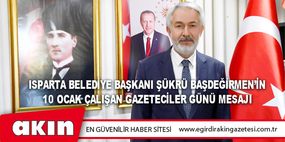 Başdeğirmen'den 10 Ocak Çalışan Gazeteciler Günü Mesajı