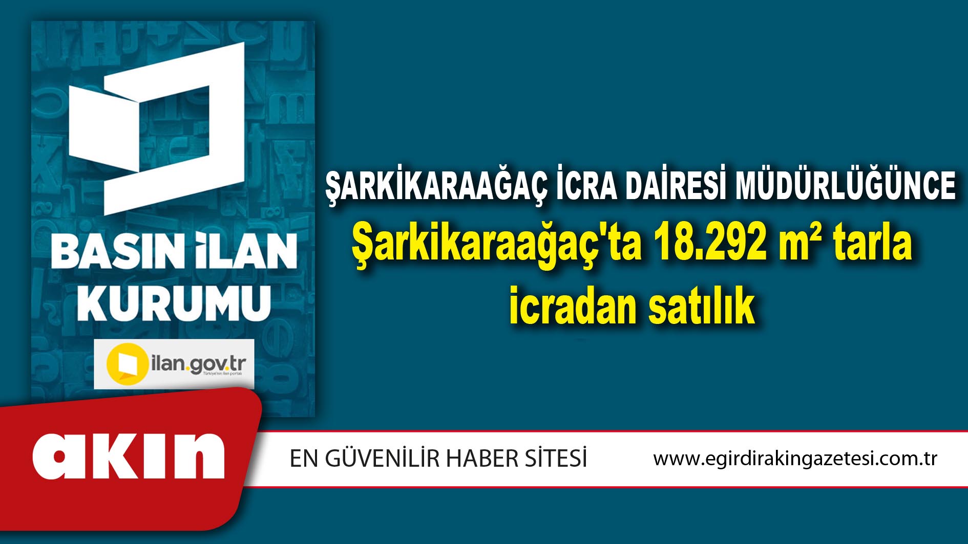Şarkikaraağaç İcra Dairesi Müdürlüğünce Şarkikaraağaç'ta 18.292 m² tarla icradan satılık
