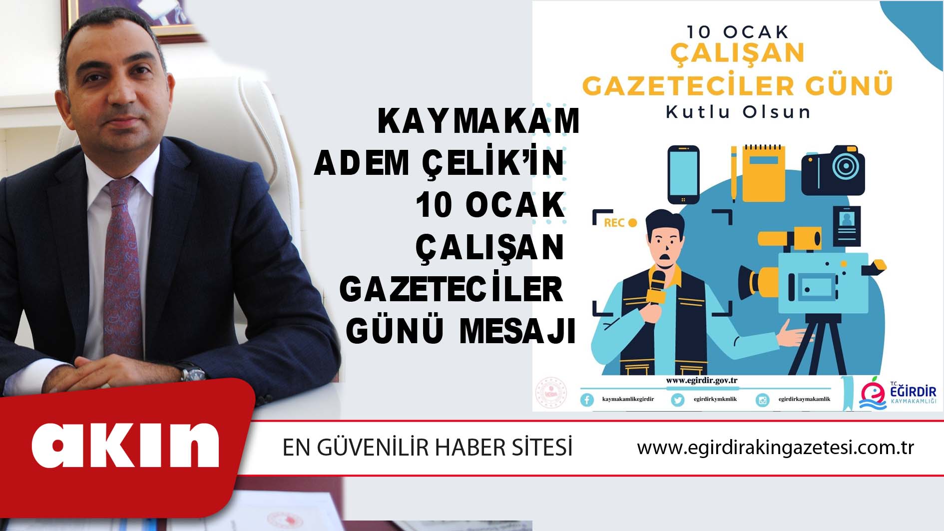 Kaymakam Adem Çelik’in  10 Ocak Çalışan Gazeteciler  Günü Mesajı