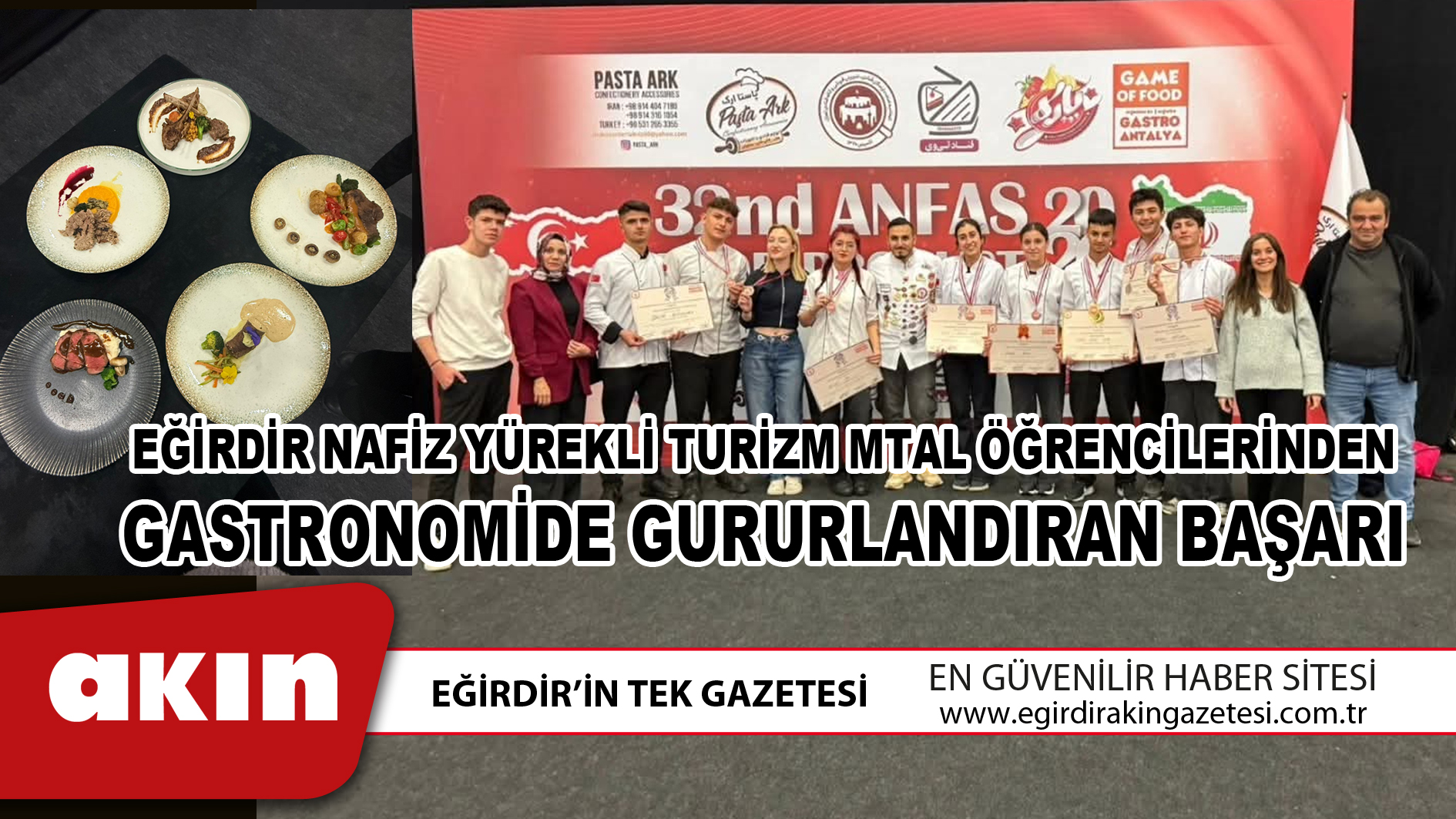 EĞİRDİR NAFİZ YÜREKLİ TURİZM MTAL ÖĞRENCİLERİNDEN GASTRONOMİDE GURURLANDIRAN BAŞARI