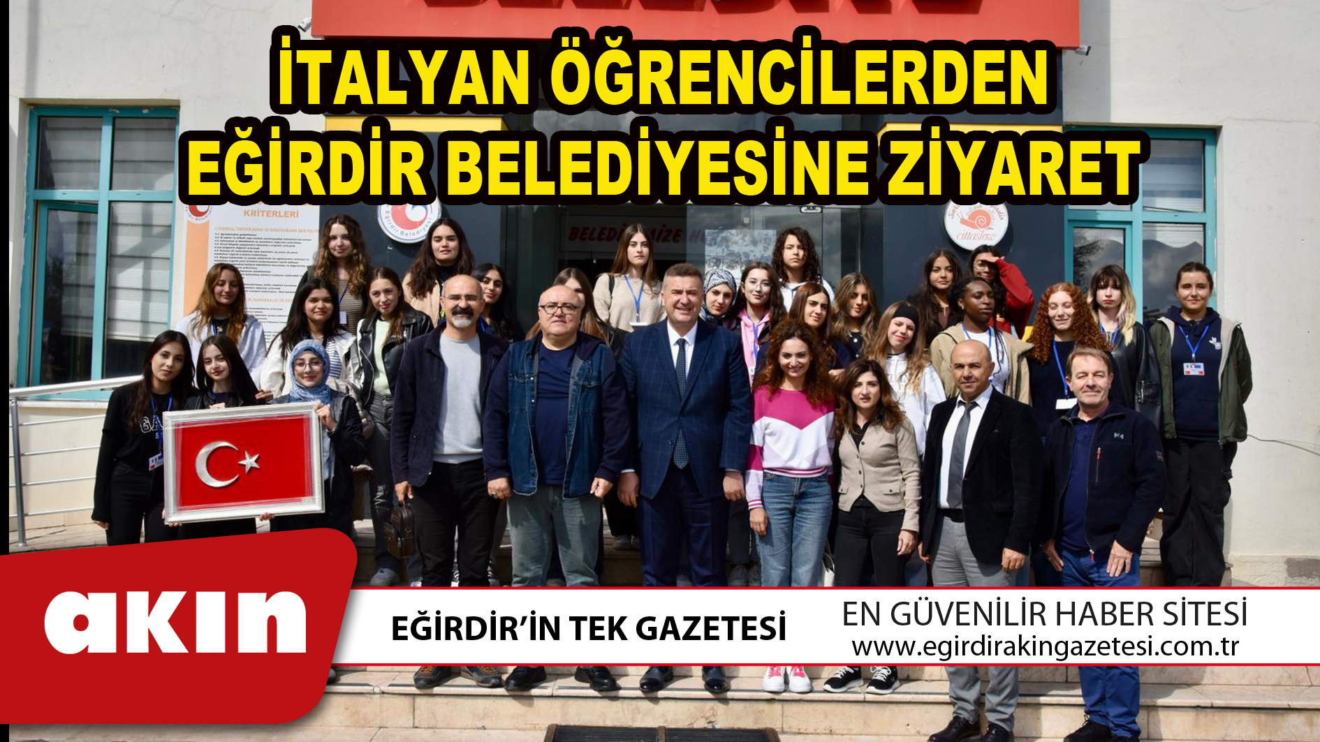 İTALYAN ÖĞRENCİLERDEN EĞİRDİR BELEDİYESİNE ZİYARET