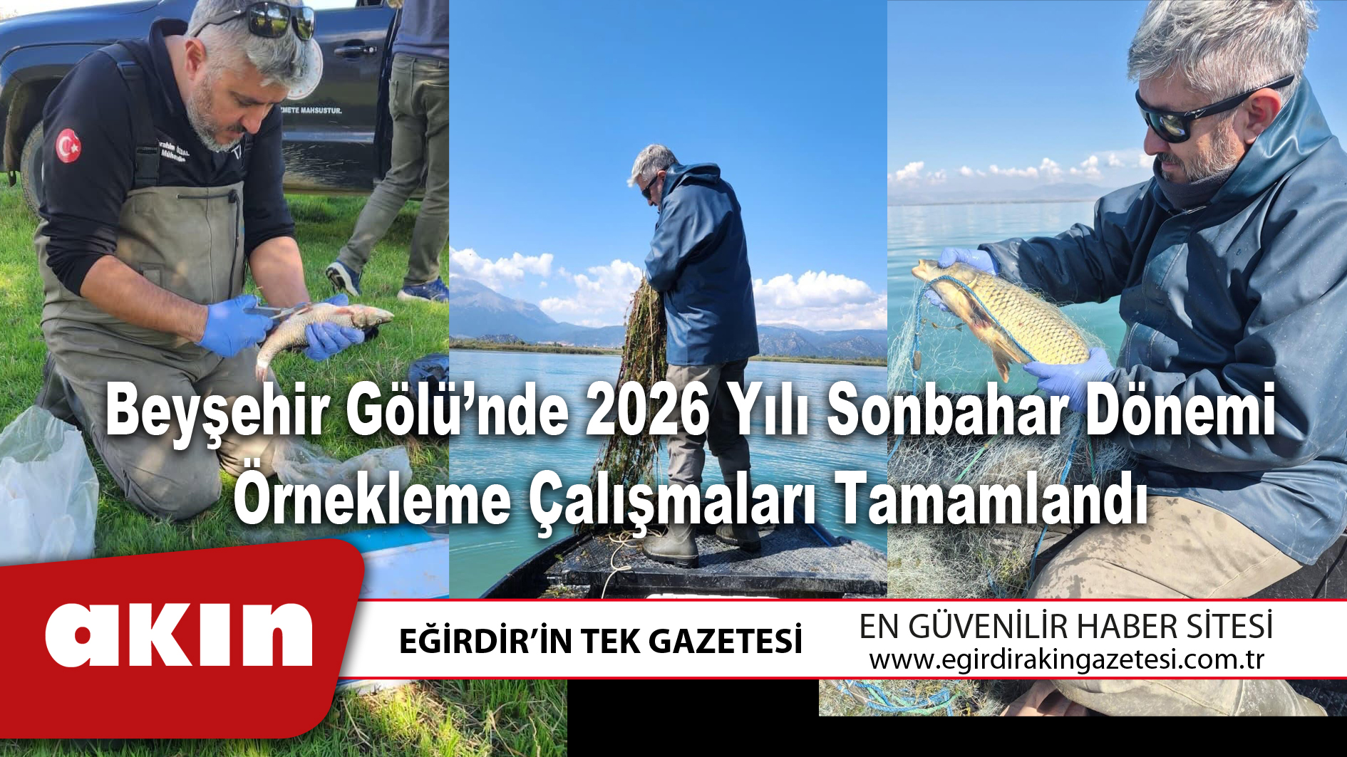 Beyşehir Gölü’nde 2026 Yılı Sonbahar Dönemi Örnekleme Çalışmaları Tamamlandı