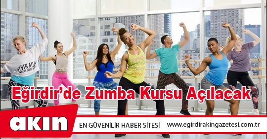 Eğirdir’de Zumba Kursu Açılacak