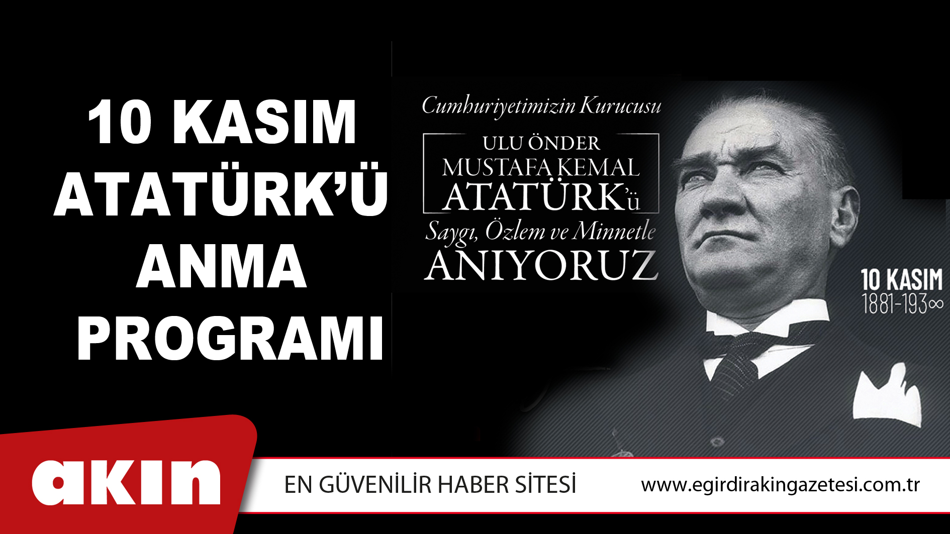 10 KASIM ATATÜRK’Ü ANMA PROGRAMI