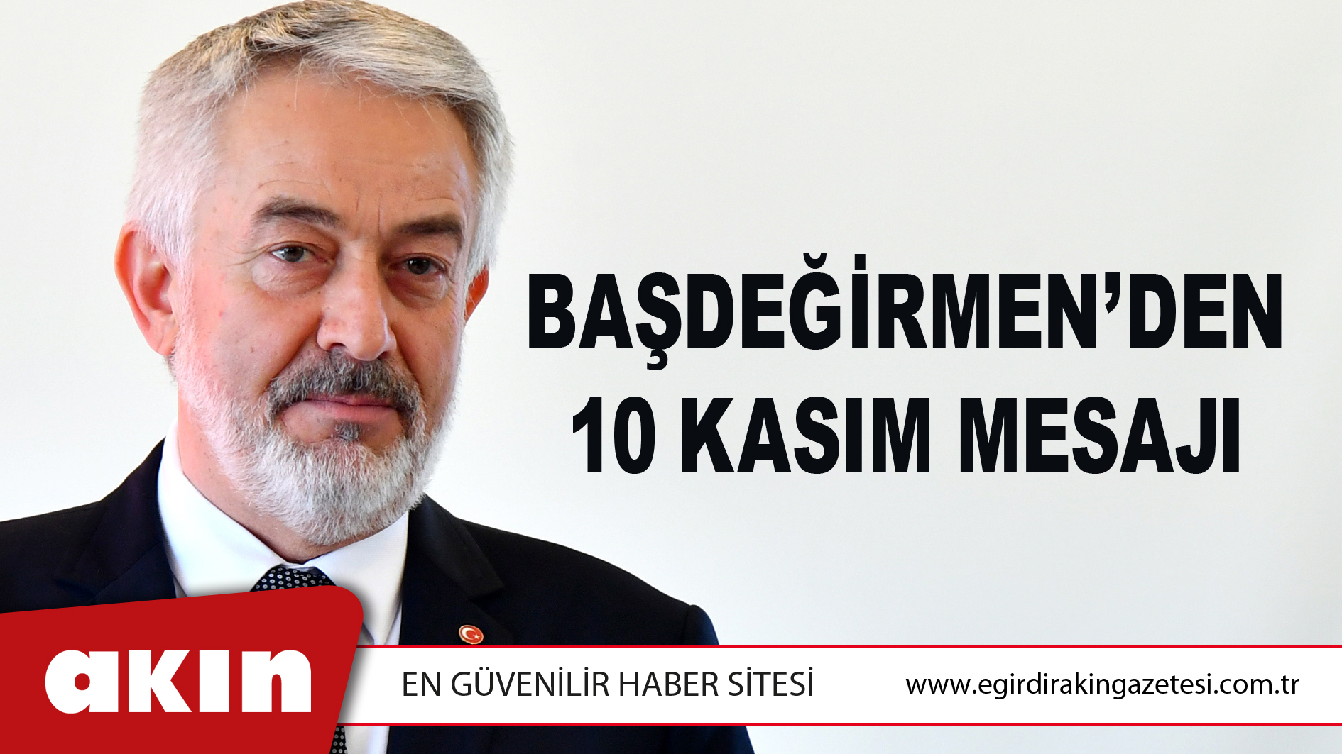 Başdeğirmen’den 10 Kasım Mesajı
