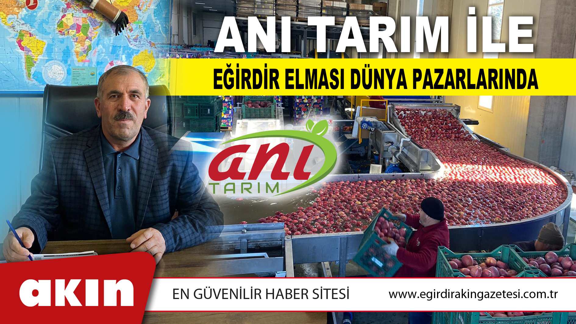 eğirdir haber,akın gazetesi,egirdir haberler,son dakika,Anı Tarım İle Eğirdir Elması Dünya Pazarlarında