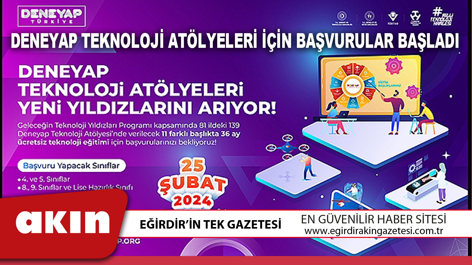 eğirdir haber,akın gazetesi,egirdir haberler,son dakika, DENEYAP TEKNOLOJİ ATÖLYELERİ İÇİN BAŞVURULAR BAŞLADI