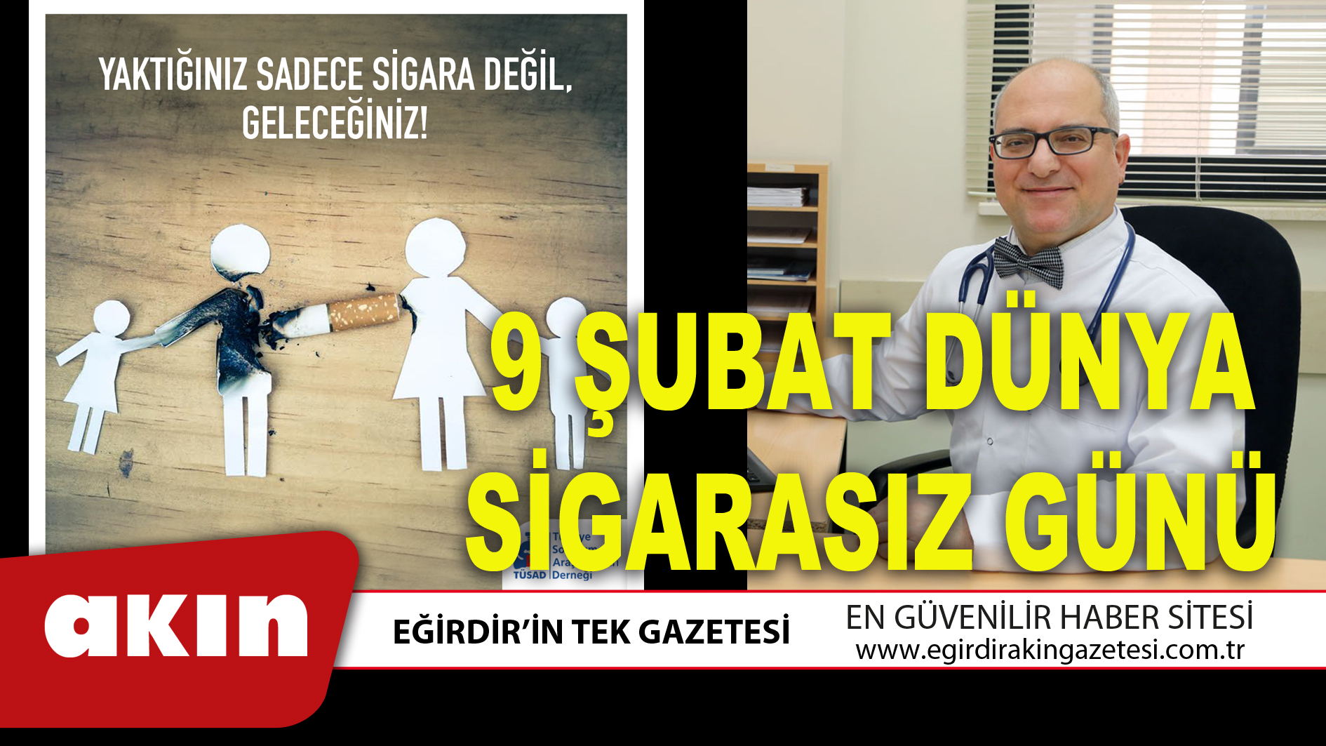 eğirdir haber,akın gazetesi,egirdir haberler,son dakika,9 ŞUBAT DÜNYA SİGARASIZ GÜNÜ