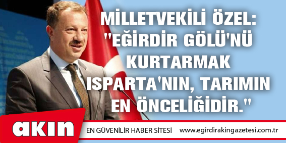 Milletvekili Özel: 