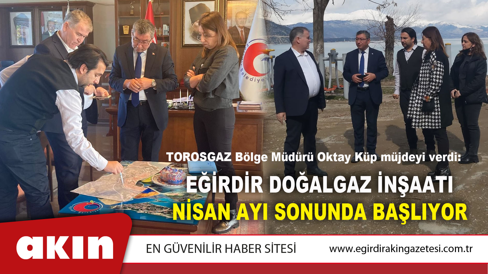 Eğirdir Doğalgaz İnşaatı Nisan Ayı Sonunda Başlıyor