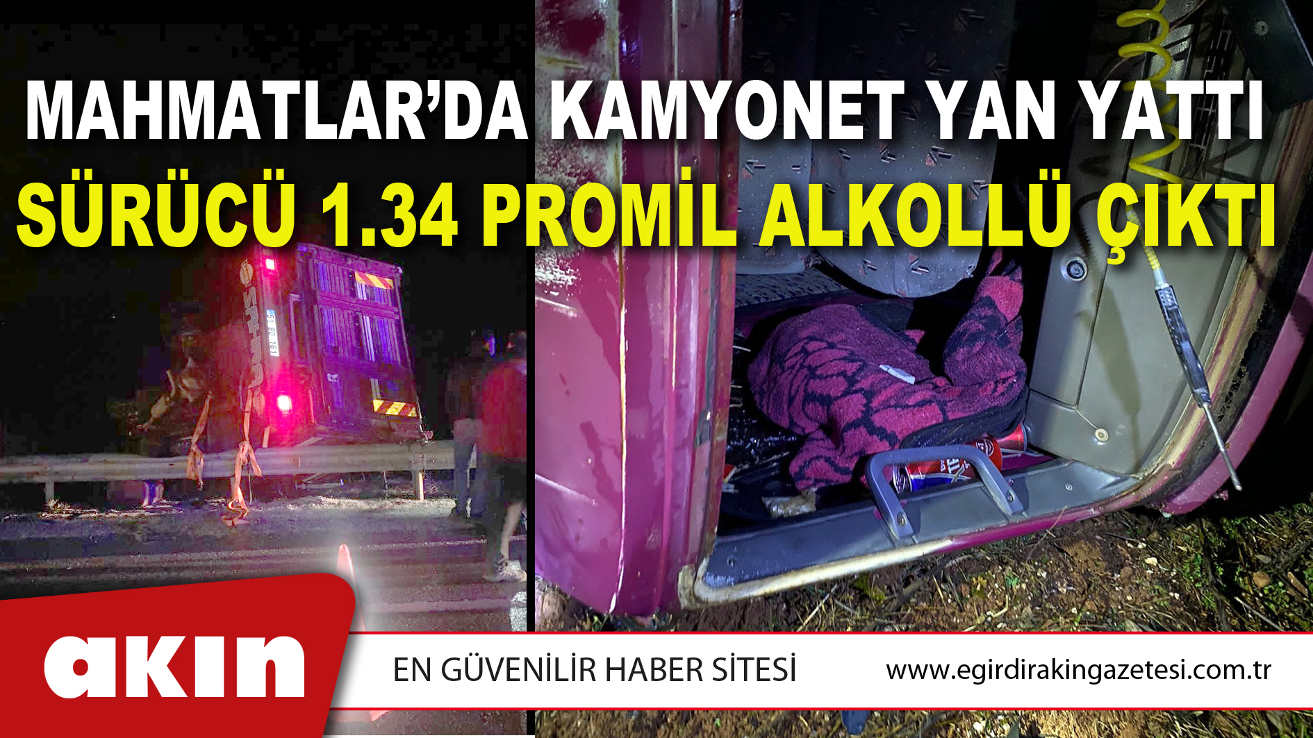 MAHMATLAR’DA KAMYONET YAN YATTI