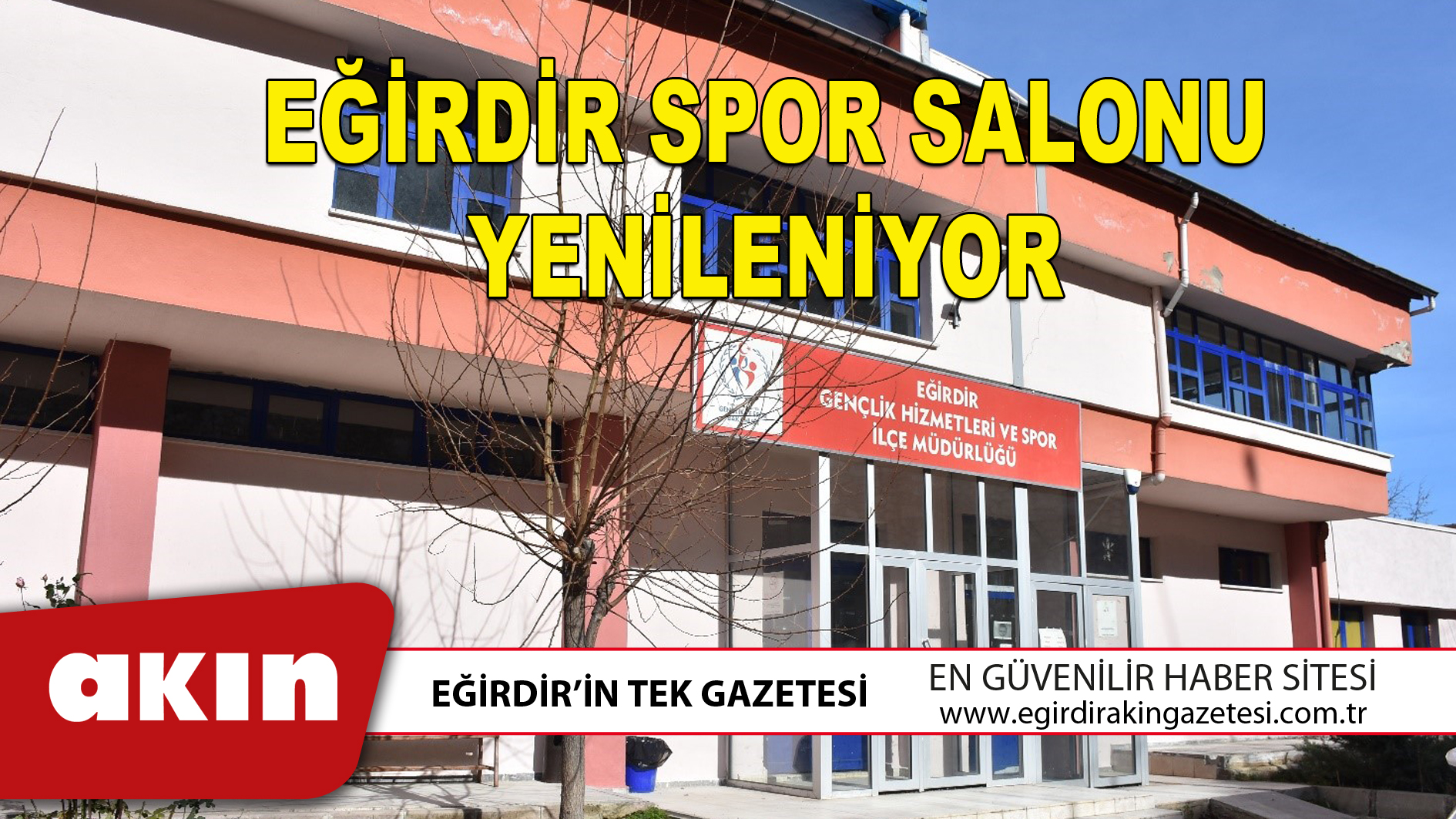 EĞİRDİR SPOR SALONU YENİLENİYOR