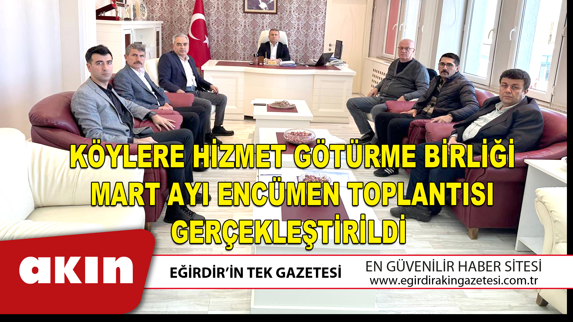 Köylere Hizmet Götürme Birliği Mart Ayı Encümen Toplantısı Gerçekleştirildi