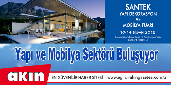 Yapı ve Mobilya Sektörü Buluşuyor