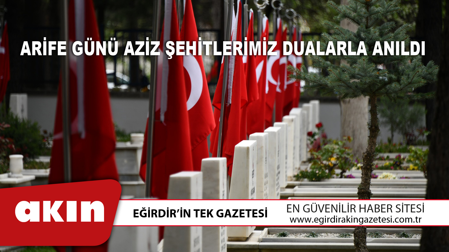 Arife Günü Aziz Şehitlerimiz Dualarla Anıldı