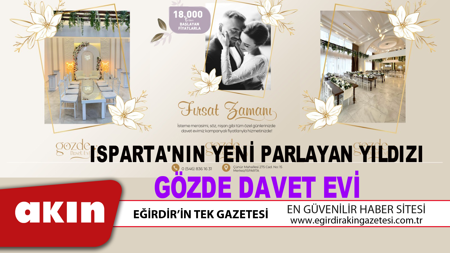 ISPARTA'NIN YENİ PARLAYAN YILDIZI GÖZDE DAVET EVİ