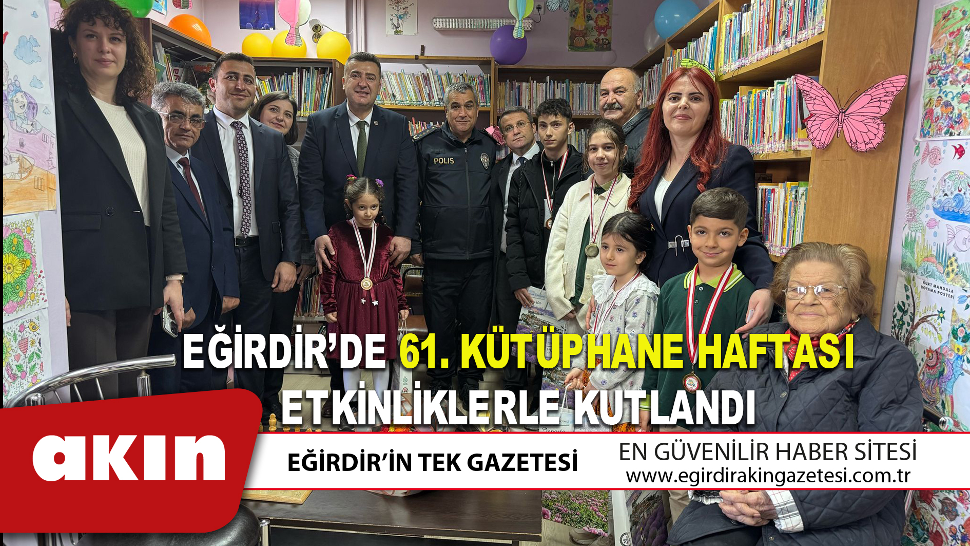 EĞİRDİR’DE 61. KÜTÜPHANE HAFTASI ETKİNLİKLERLE KUTLANDI