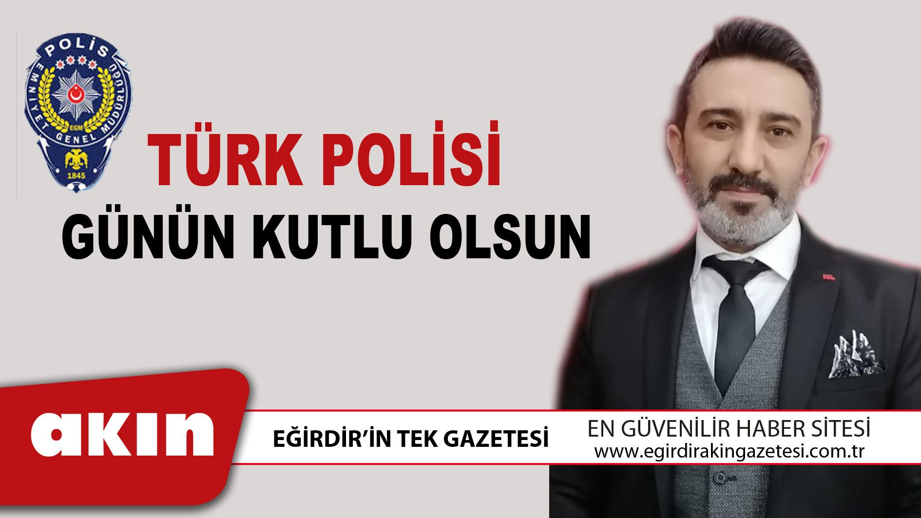 eğirdir haber,akın gazetesi,egirdir haberler,son dakika,TÜRK POLİSİ GÜNÜN KUTLU OLSUN