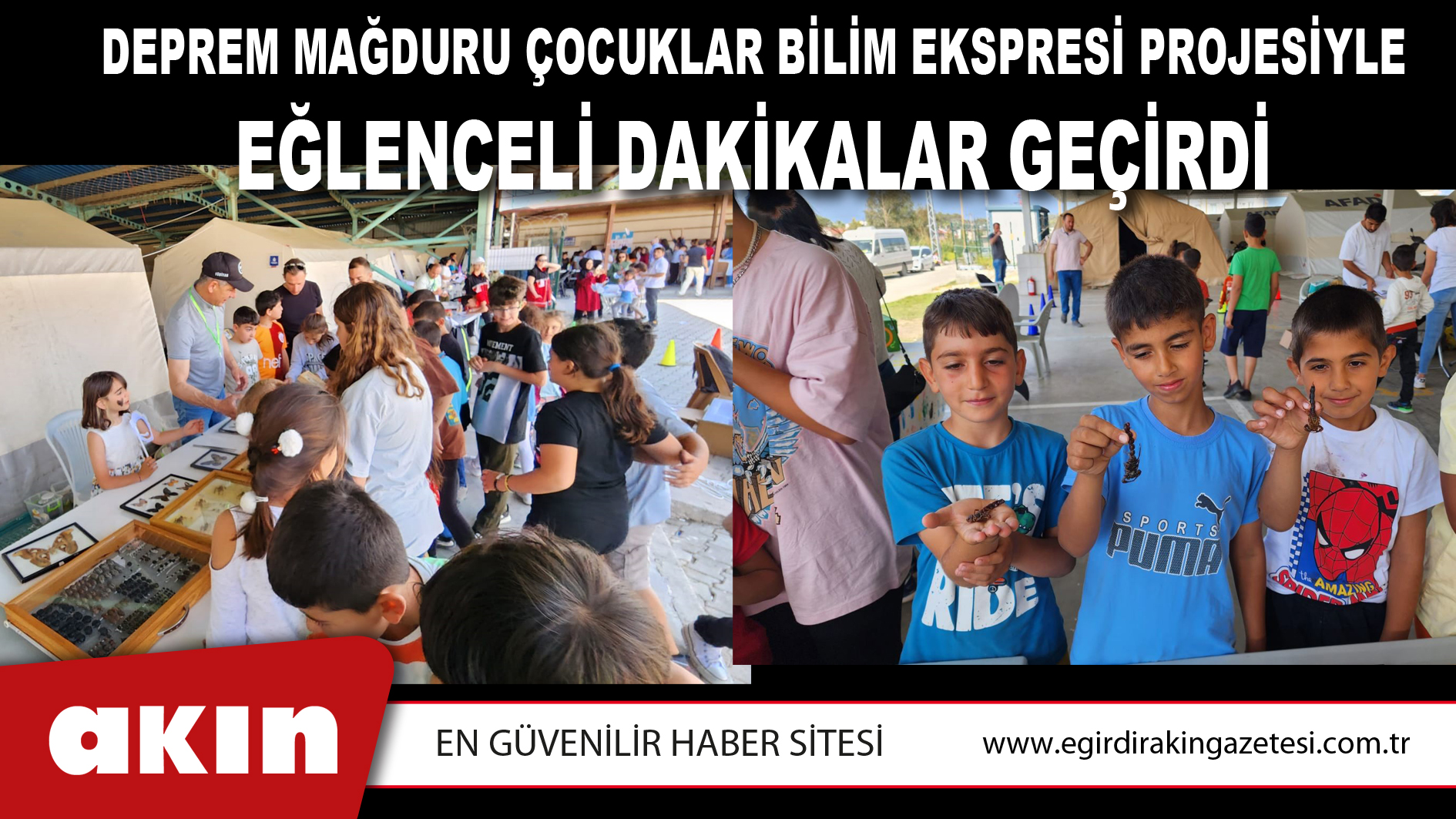 Deprem Mağduru Çocuklar Bilim Ekspresi Projesiyle Eğlenceli Dakikalar Geçirdi