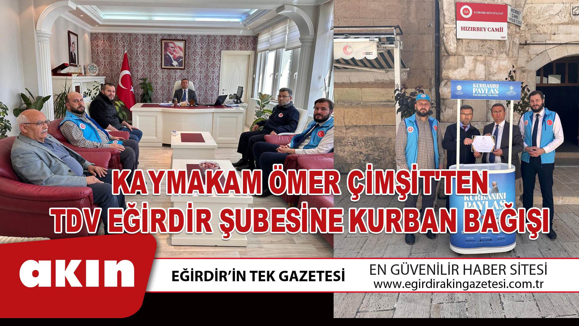 KAYMAKAM ÖMER ÇİMŞİT'TEN TDV EĞİRDİR ŞUBESİNE KURBAN BAĞIŞI