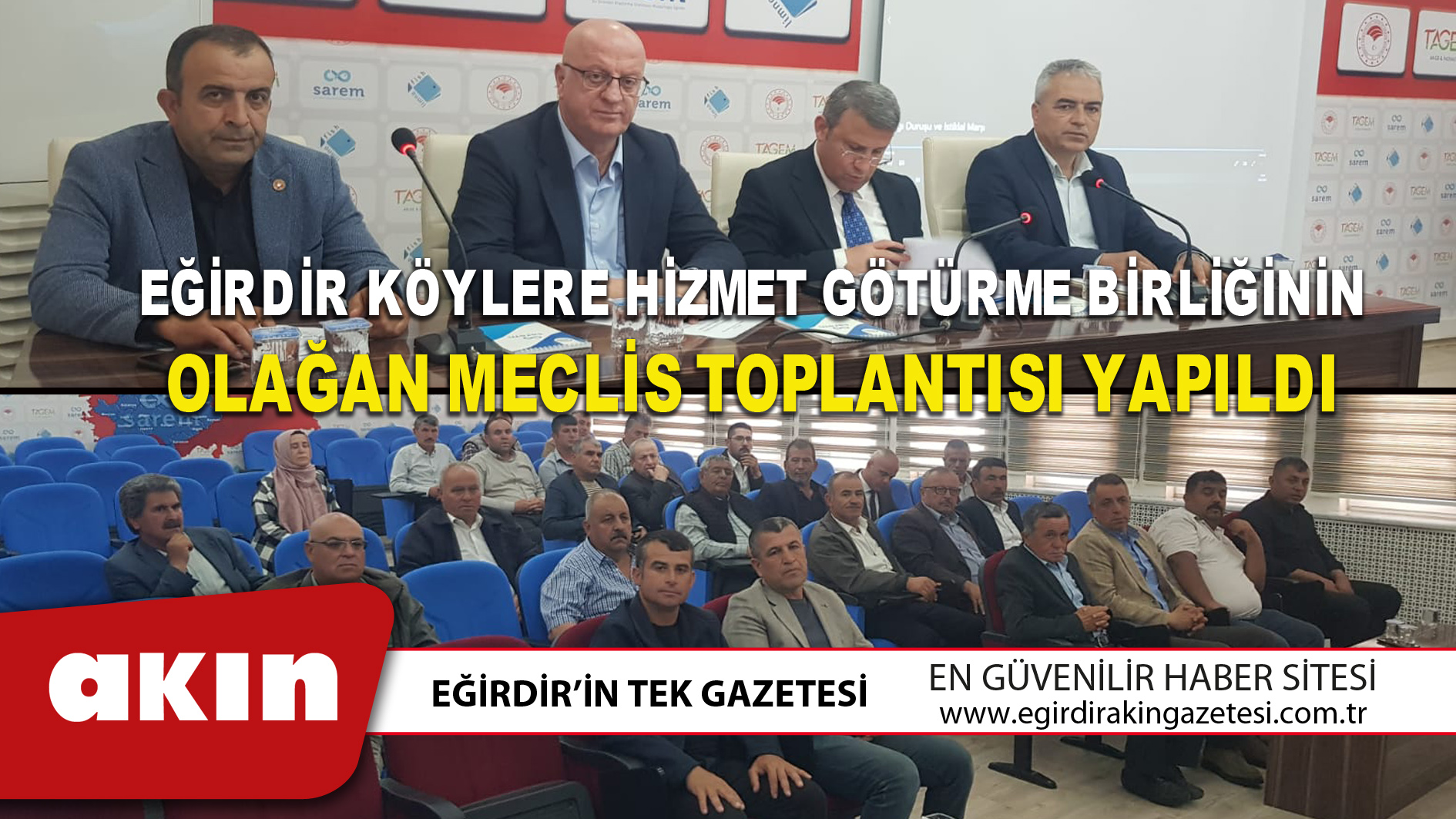 Eğirdir Köylere Hizmet Götürme Birliğinin Olağan Meclis Toplantısı Yapıldı