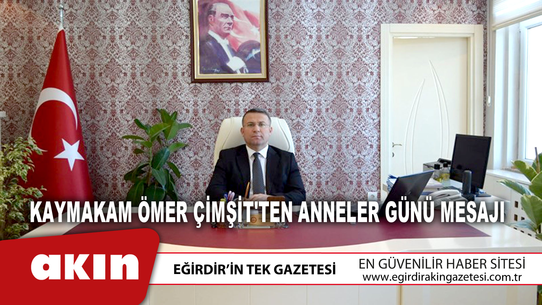 Kaymakam Ömer Çimşit'ten Anneler Günü Mesajı