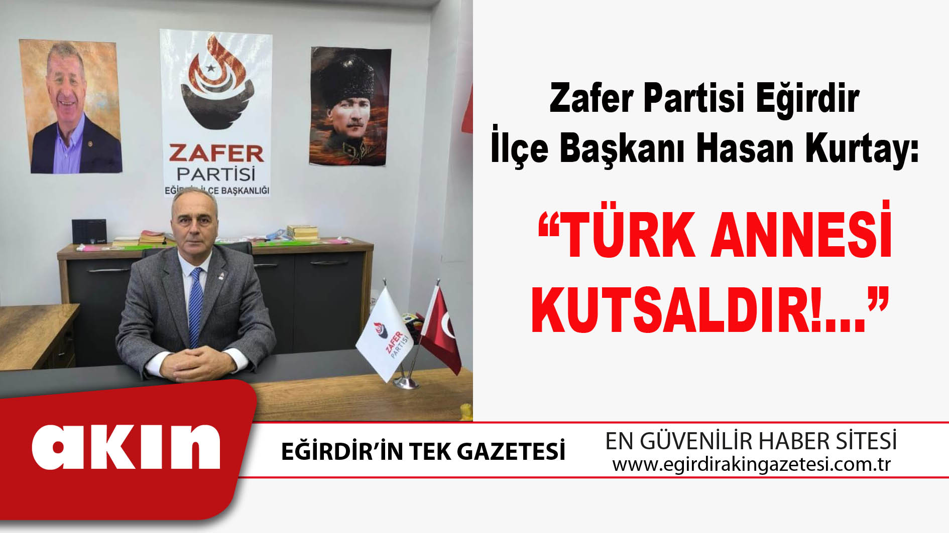 eğirdir haber,akın gazetesi,egirdir haberler,son dakika,TÜRK ANNESİ KUTSALDIR!...