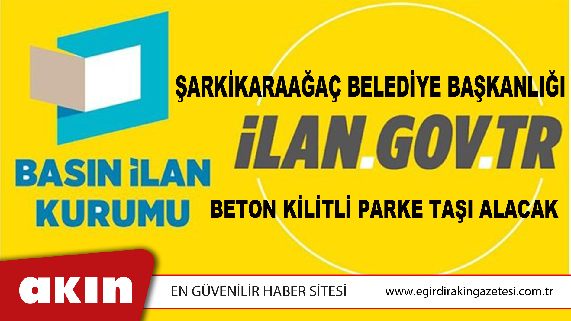 Şarkikaraağaç Belediye Başkanlığı Beton Kilitli Parke Taşı Alacak
