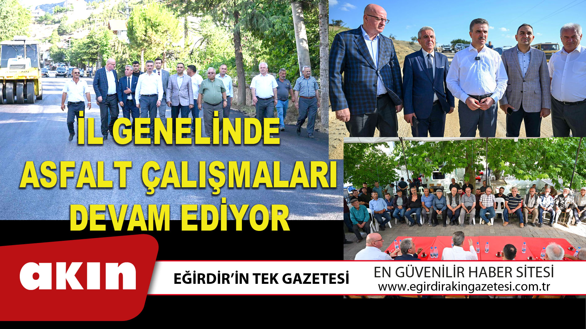eğirdir haber,akın gazetesi,egirdir haberler,son dakika,İL GENELİNDE ASFALT ÇALIŞMALARI DEVAM EDİYOR