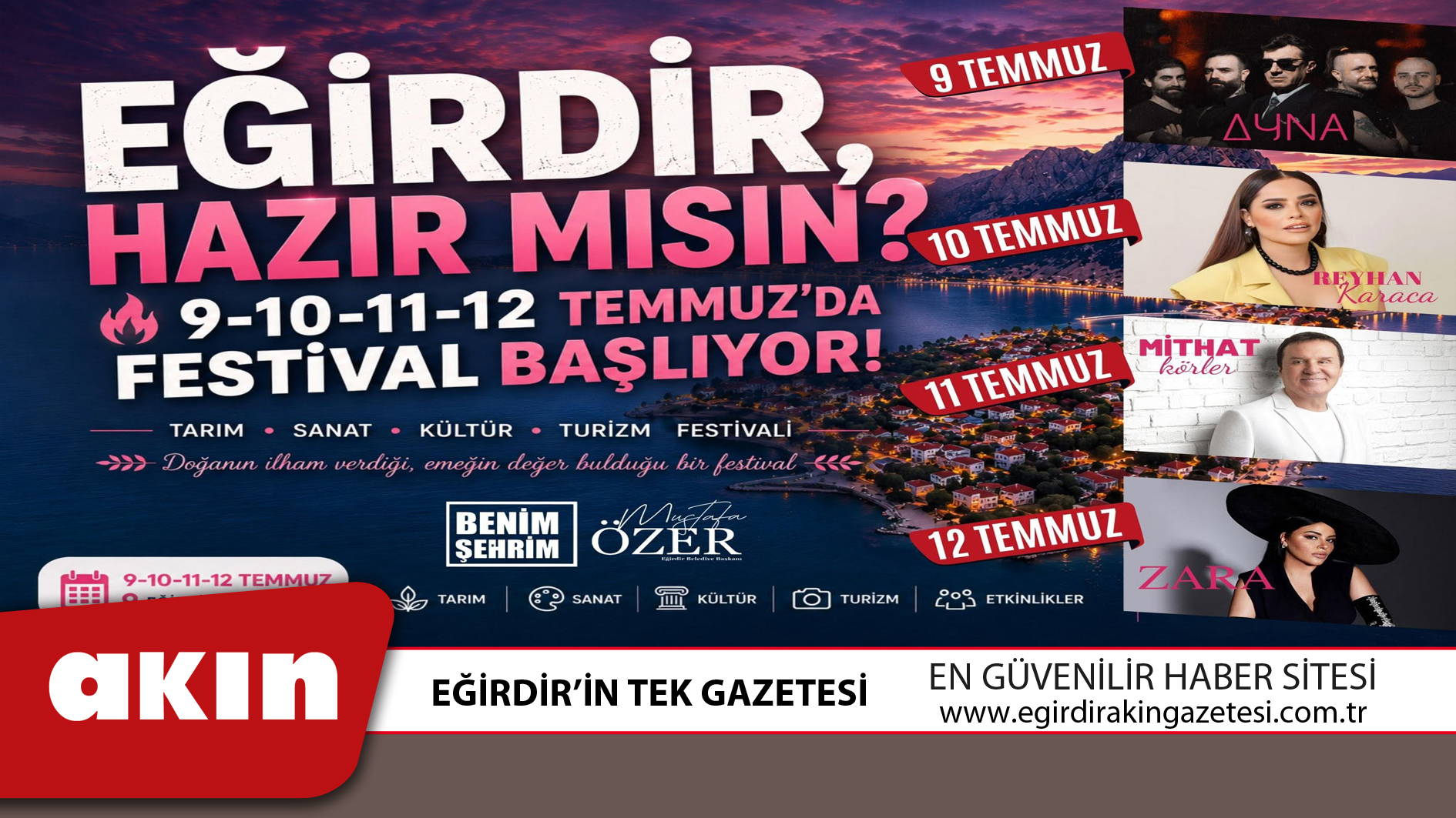 eğirdir haber,akın gazetesi,egirdir haberler,son dakika,Eğirdir Tarım Sanat Kültür ve Turizm Festivali bugün başlıyor