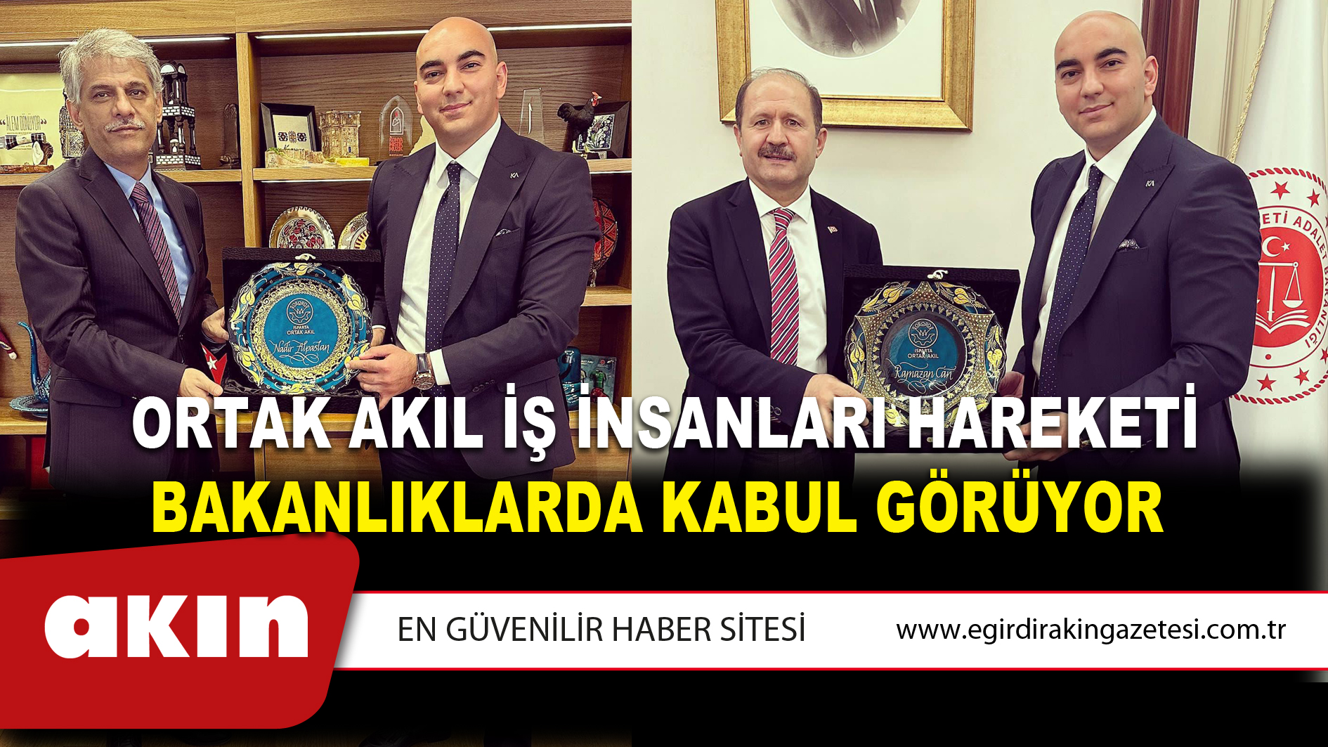 Ortak Akıl İş İnsanları Hareketi Bakanlıklarda Kabul Görüyor 
