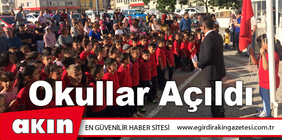 Okullar Açıldı…