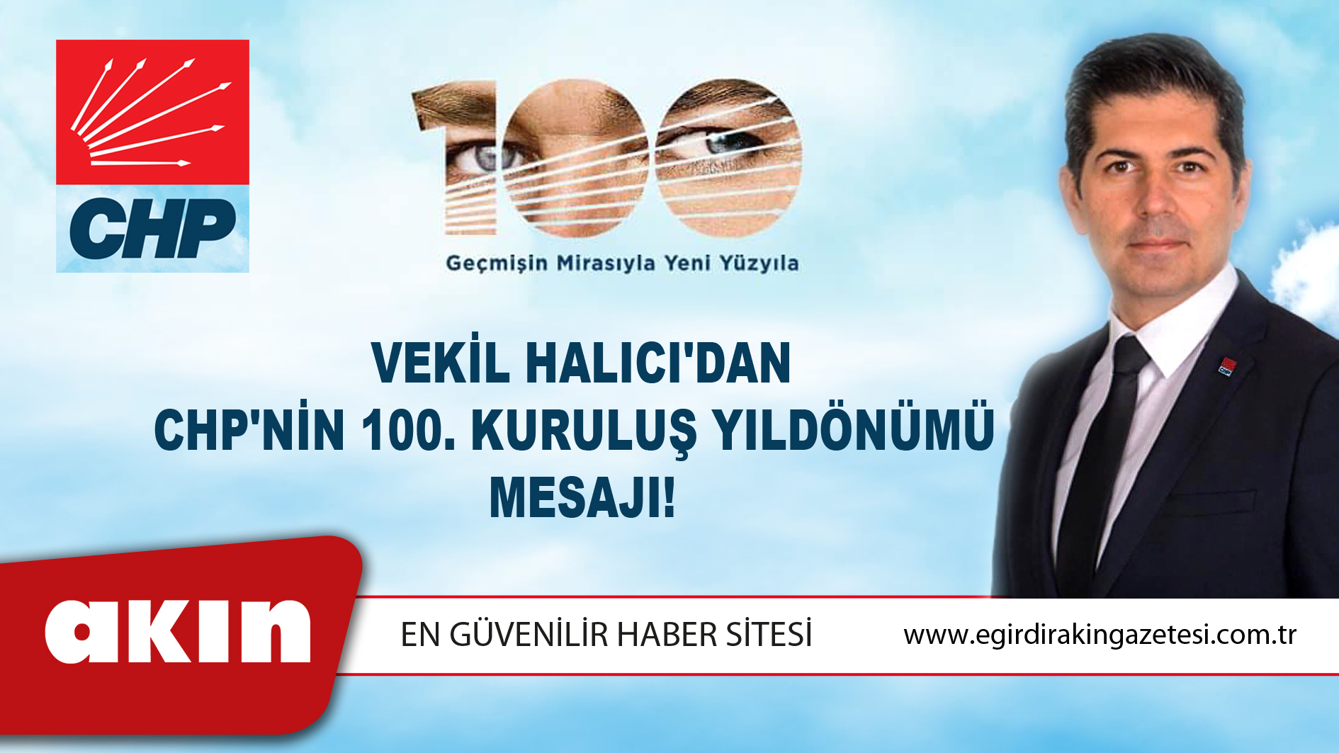 eğirdir haber,akın gazetesi,egirdir haberler,son dakika,Vekil Halıcı'dan CHP'nin 100. Kuruluş Yıldönümü Mesajı!