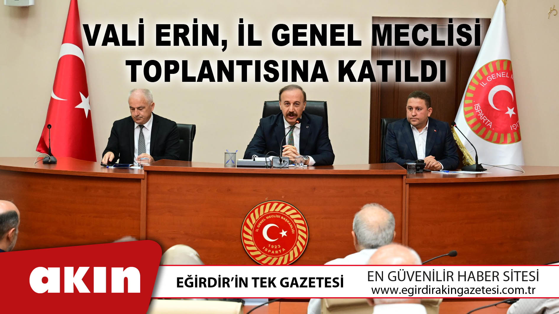 Vali Erin İl Genel Meclisi Toplantısına Katıldı