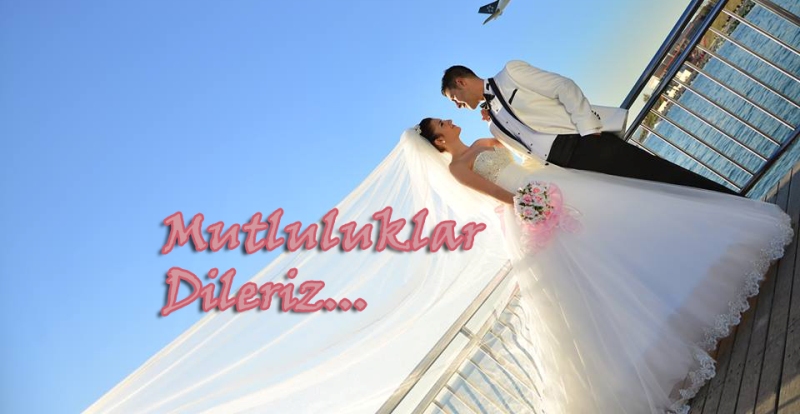 MUTLULUKLAR DİLERİZ
