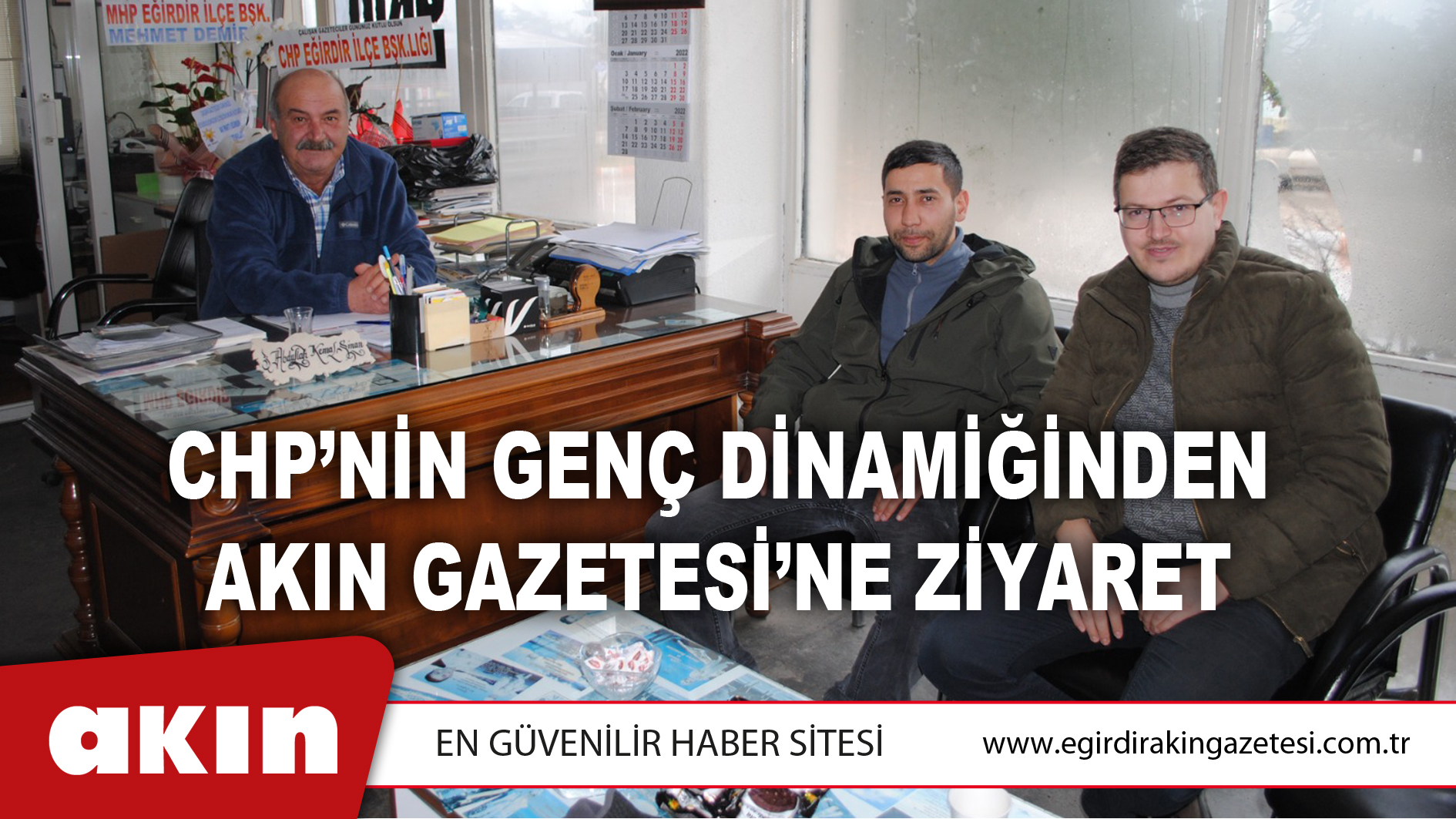 eğirdir haber,akın gazetesi,egirdir haberler,son dakika,CHP’nin Genç Dinamiğinden Akın Gazetesi’ne Ziyaret