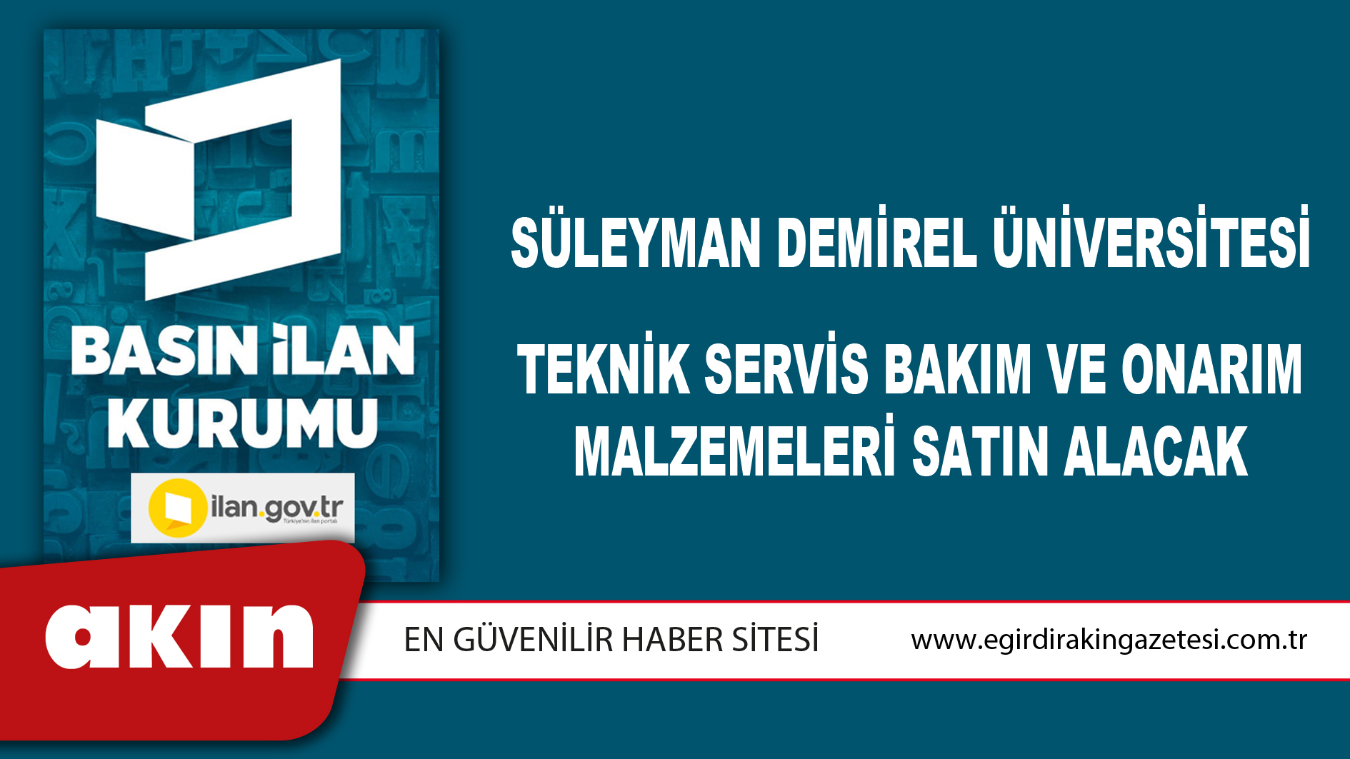 Süleyman Demirel Üniversitesi Teknik Servis Bakım Ve Onarım Malzemeleri Satın Alacak