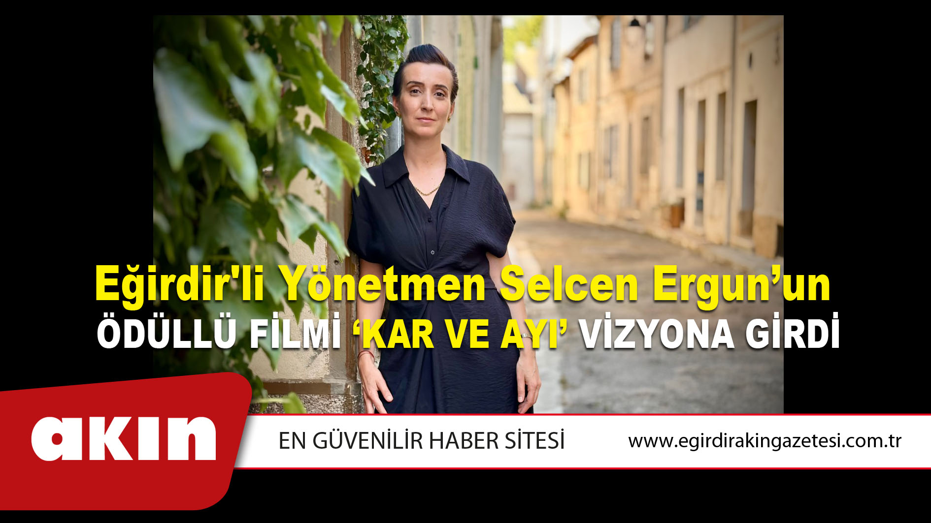 eğirdir haber,akın gazetesi,egirdir haberler,son dakika,‘Kar Ve Ayı’ Vizyona Girdi