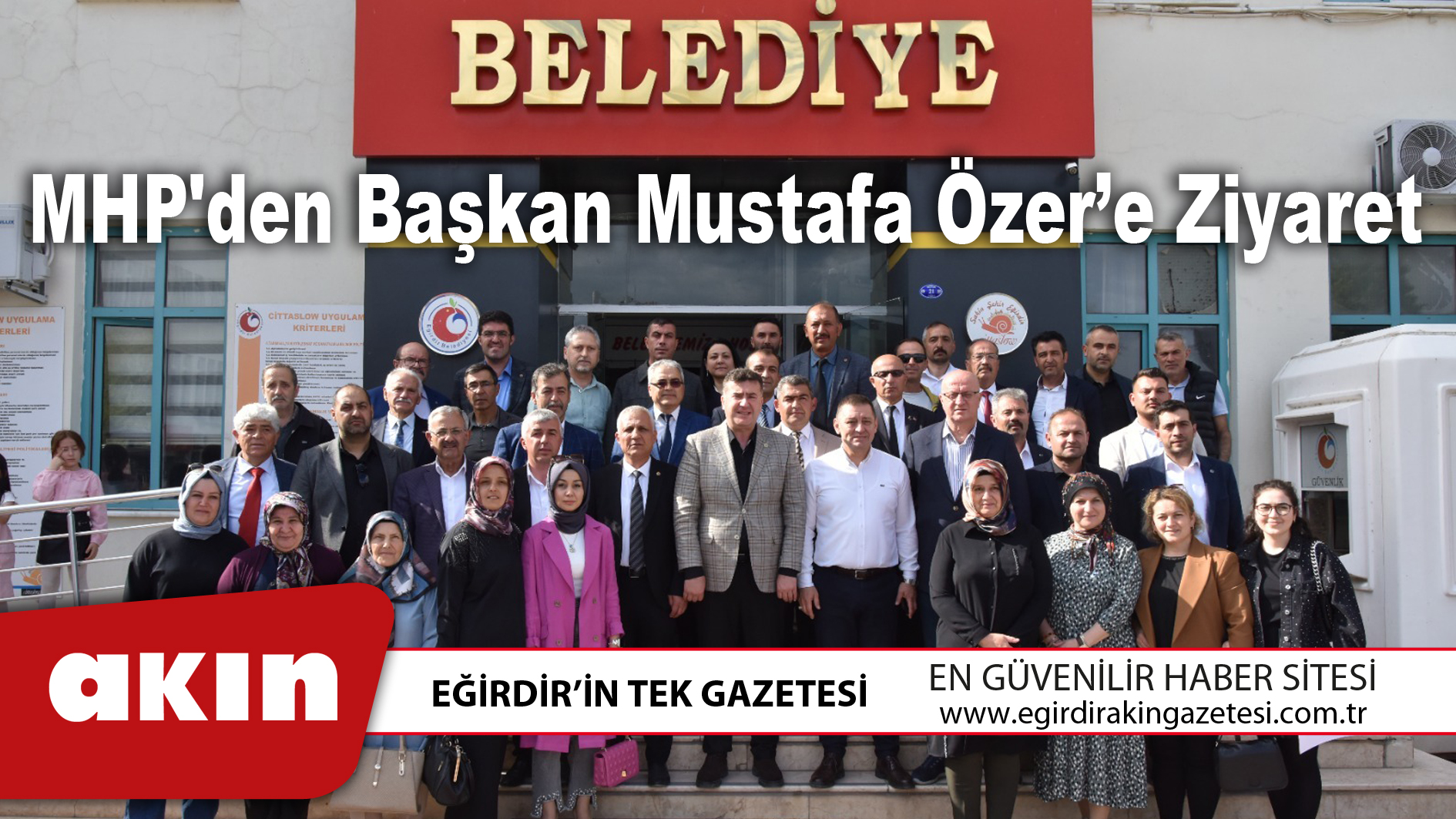 eğirdir haber,akın gazetesi,egirdir haberler,son dakika,MHP'den Başkan Mustafa Özer’e Ziyaret