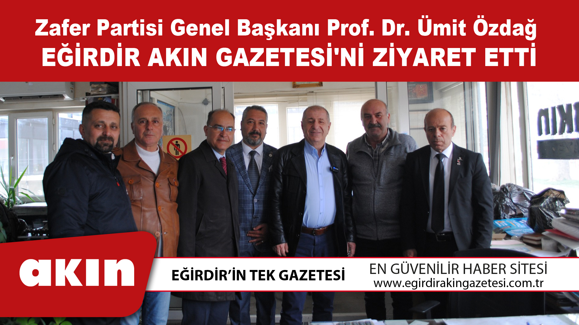 Genel Başkan Özdağ, Akın Gazetesi'ni Ziyaret Etti
