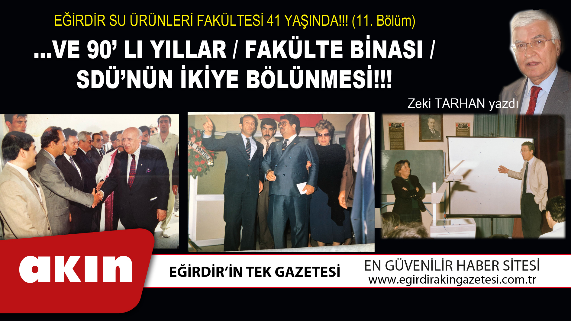EĞİRDİR SU ÜRÜNLERİ FAKÜLTESİ 41 YAŞINDA!!! (11. Bölüm)