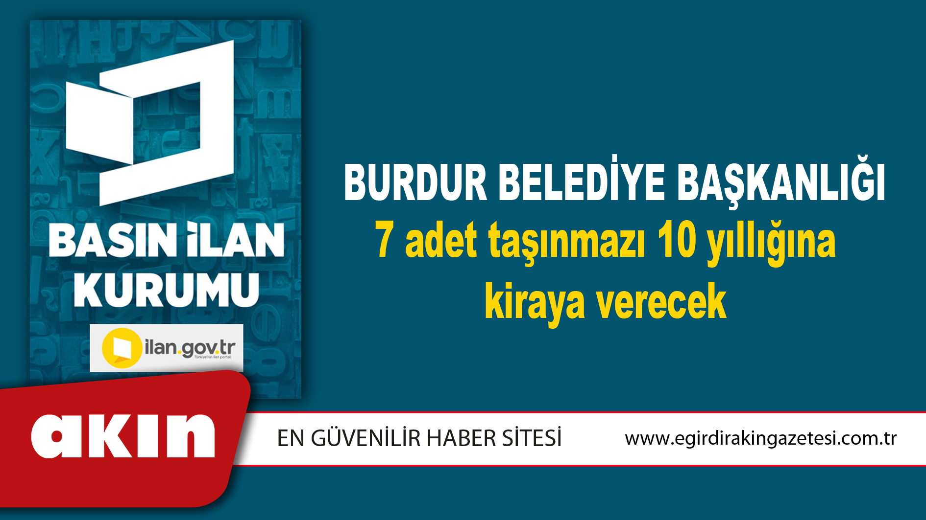 Burdur Belediye Başkanlığı 7 adet taşınmazı 10 yıllığına kiraya verecek