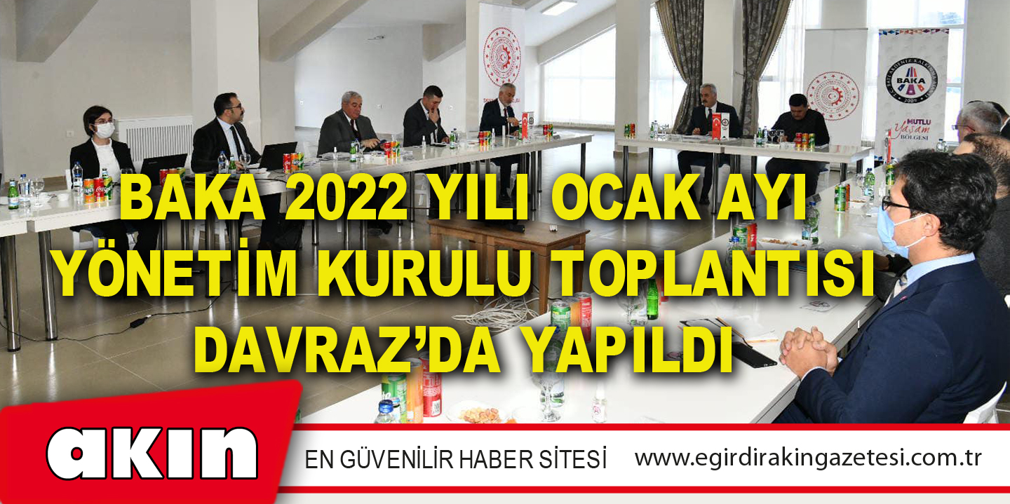 BAKA 2022 Yılı Ocak Ayı Yönetim Kurulu Toplantısı Davraz’da Yapıldı