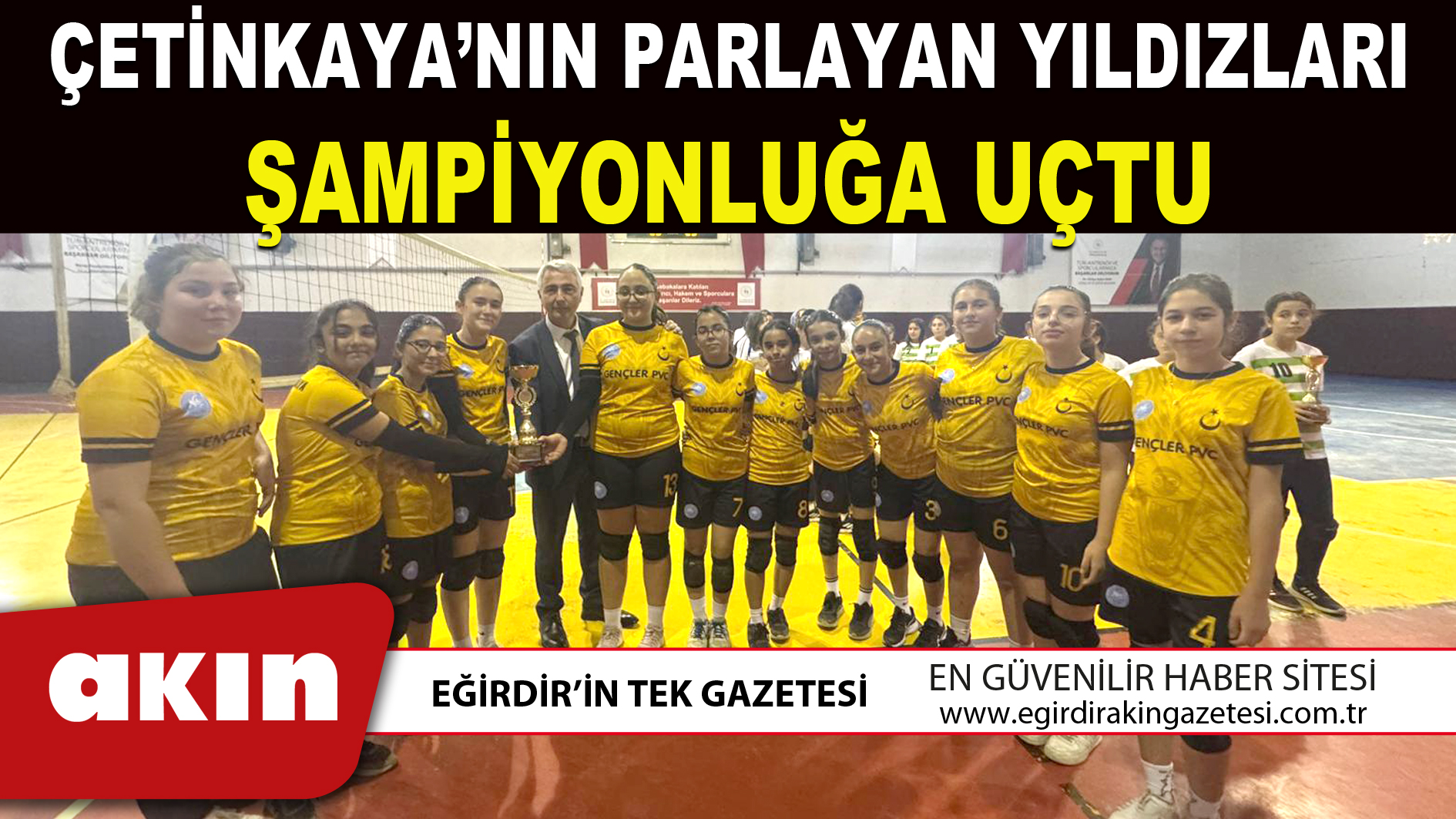 ÇETİNKAYA’NIN PARLAYAN YILDIZLARI ŞAMPİYONLUĞA UÇTU