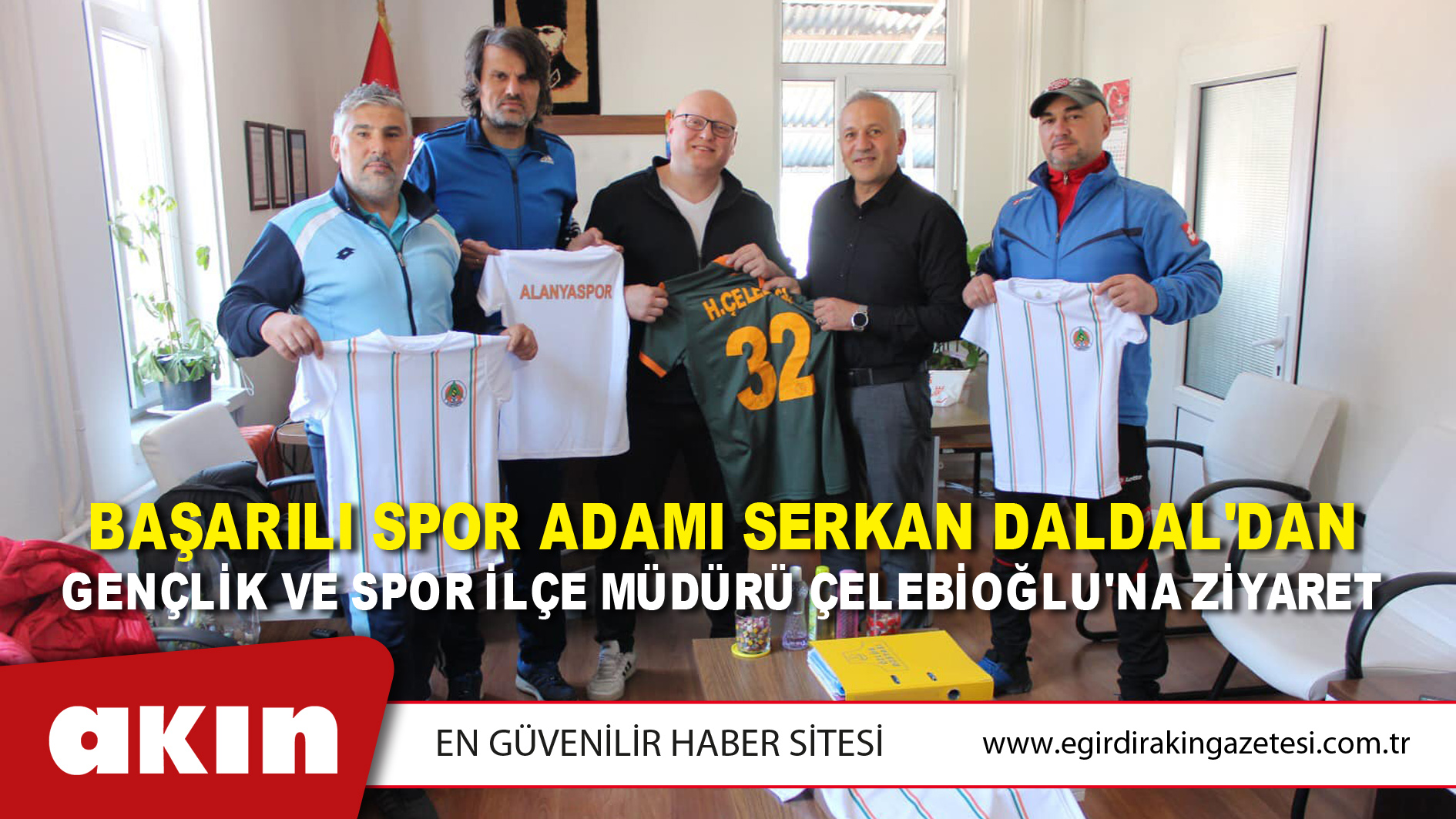 Başarılı Spor Adamı Serkan Daldal'dan Gençlik Ve Spor İlçe Müdürü Çelebioğlu'na Ziyaret