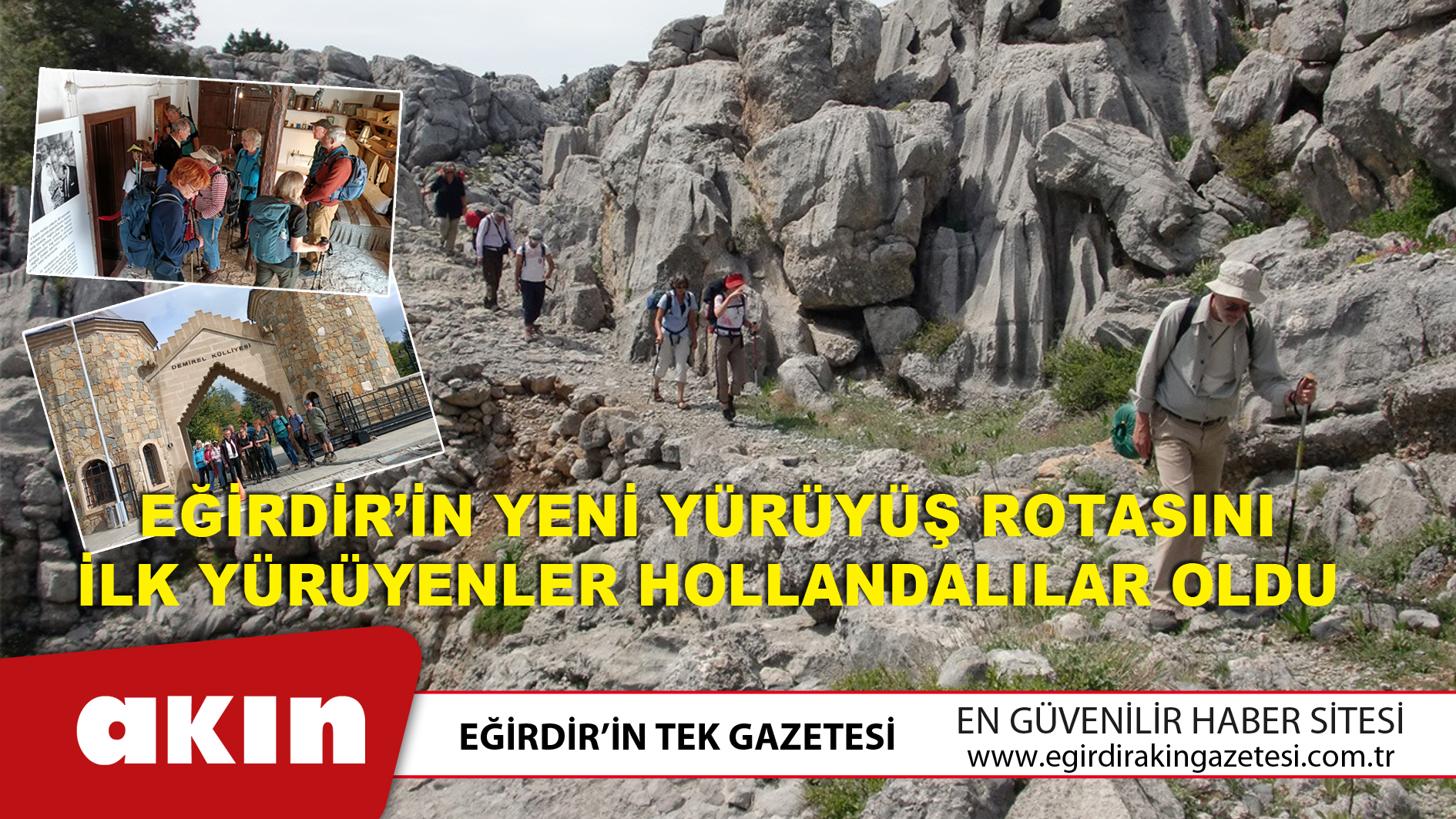 Eğirdir’in Yeni Yürüyüş Rotasını İlk Yürüyenler Hollandalılar Oldu